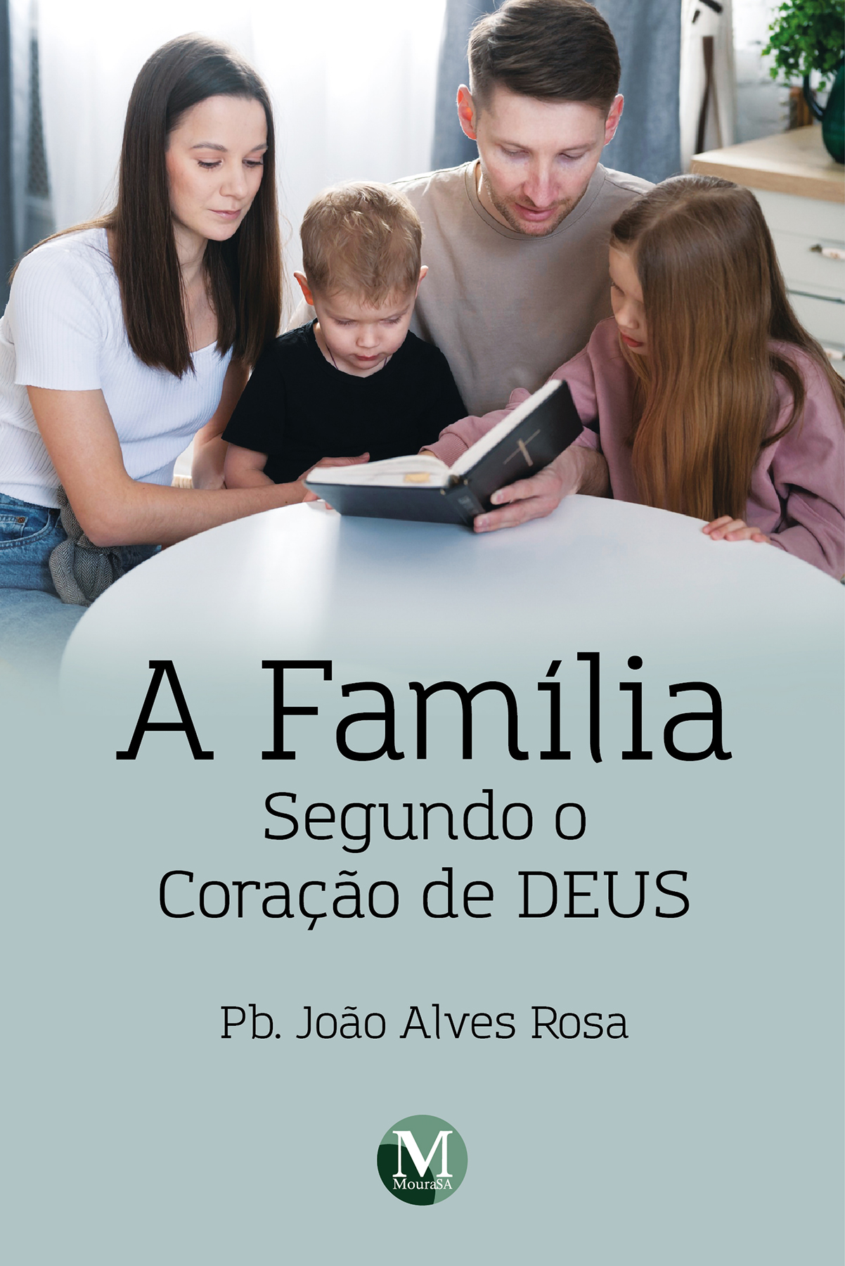 Capa do livro: A FAMÍLIA SEGUNDO O CORAÇÃO DE DEUS