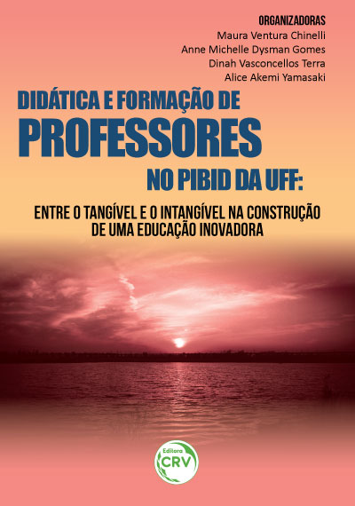 Capa do livro: DIDÁTICA E FORMAÇÃO DE PROFESSORES NO PIBID DA UFF:<br>entre o tangível e o intangível na construção de uma educação inovadora