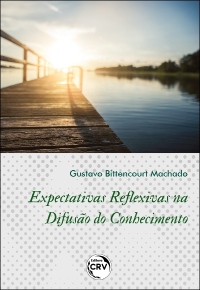 Capa do livro: EXPECTATIVAS REFLEXIVAS NA DIFUSÃO DO CONHECIMENTO