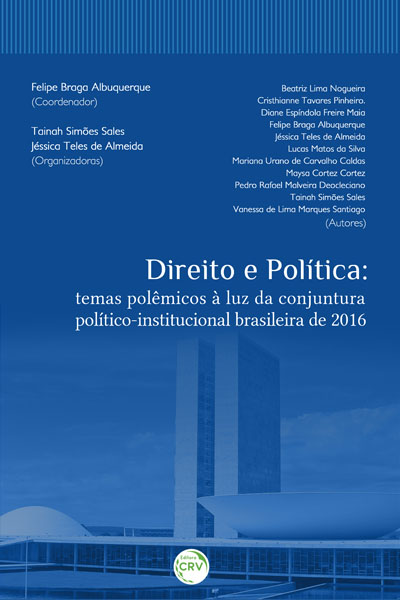 Capa do livro: DIREITO E POLÍTICA:<br> temas polêmicos à luz da conjuntura político-institucional brasileira de 2016