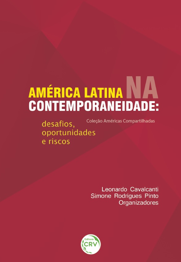 Capa do livro: AMÉRICA LATINA NA CONTEMPORANEIDADE:<br>desafios, oportunidades e riscos