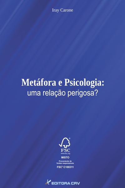 Capa do livro: METÁFORA E PSICOLOGIA:<br>uma relação perigosa?