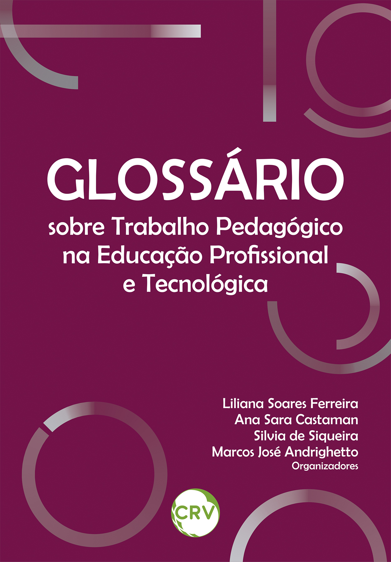 Capa do livro: Glossário sobre trabalho pedagógico na educação profissional e tecnológica
