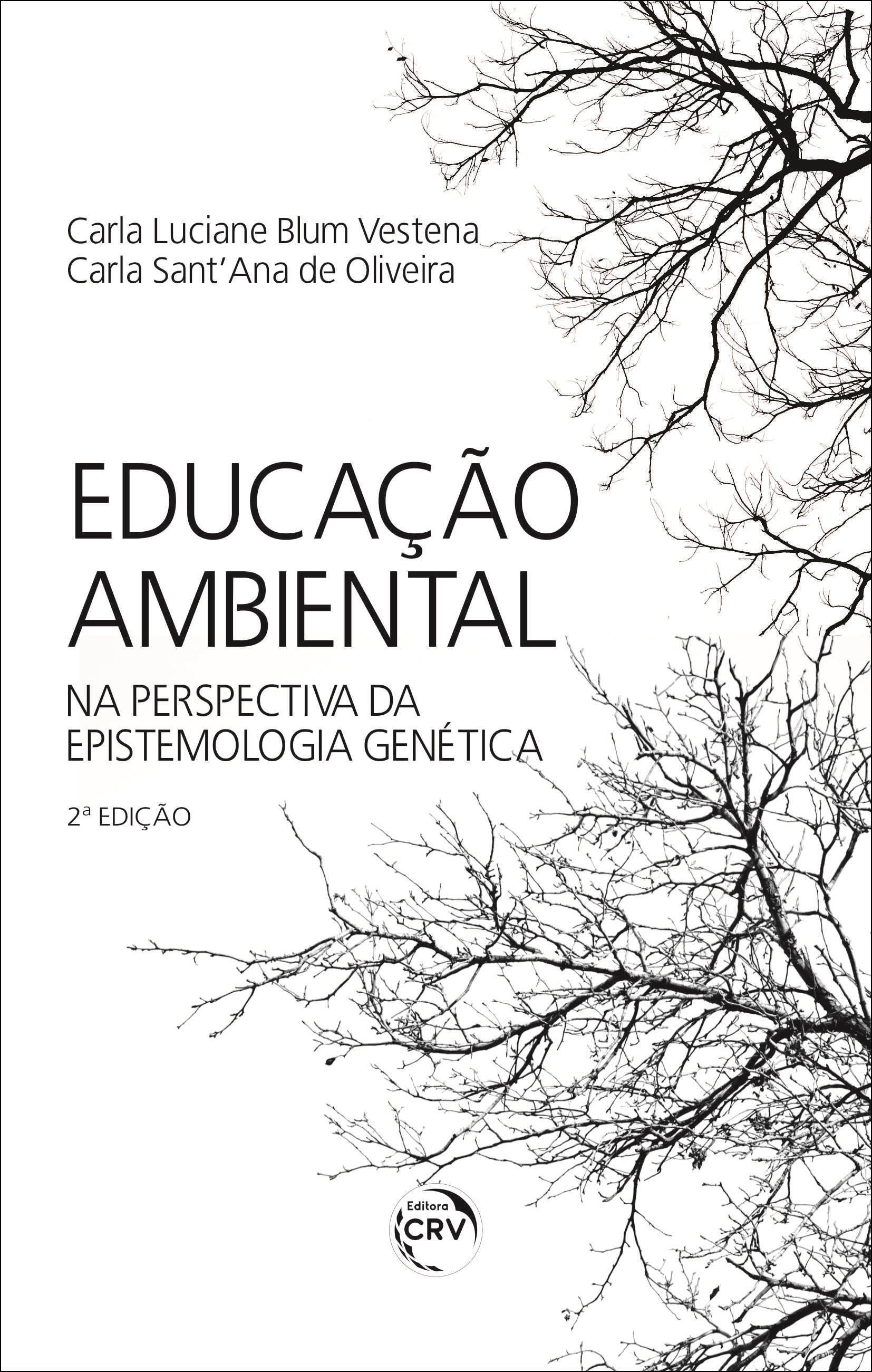 Capa do livro: EDUCAÇÃO AMBIENTAL NA PERSPECTIVA DA EPISTEMOLOGIA GENÉTICA <br> 2. Edição