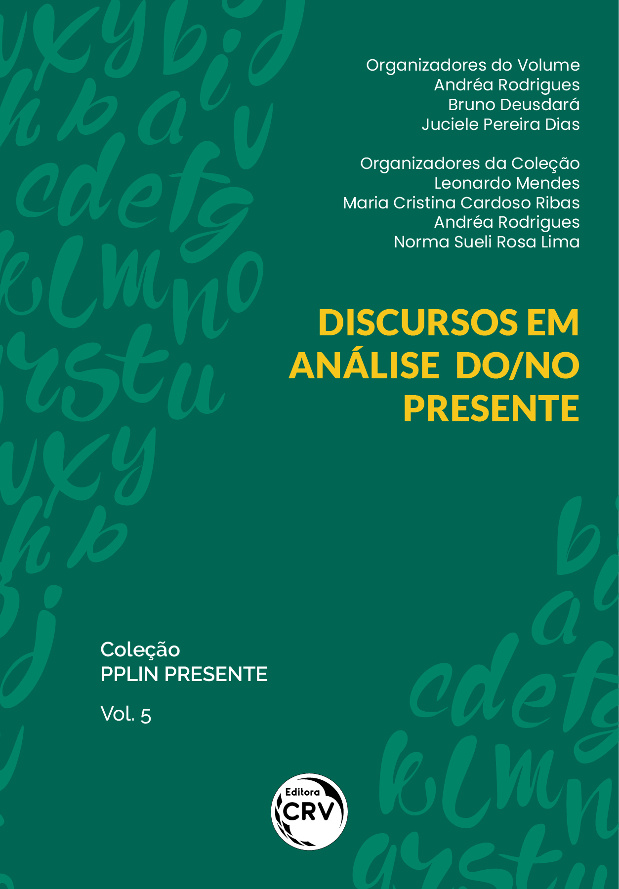 Capa do livro: DISCURSOS EM ANÁLISE DO/NO PRESENTE