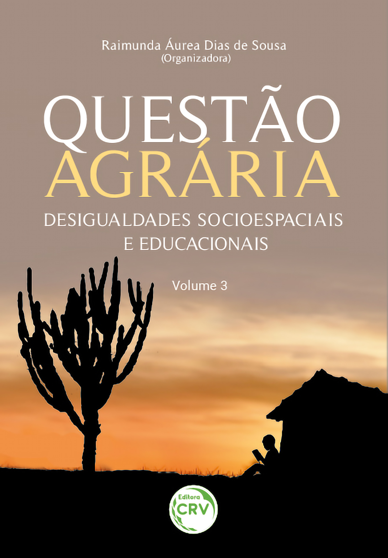 Capa do livro: QUESTÃO AGRÁRIA:<br> Desigualdades socioespaciais e educacionais