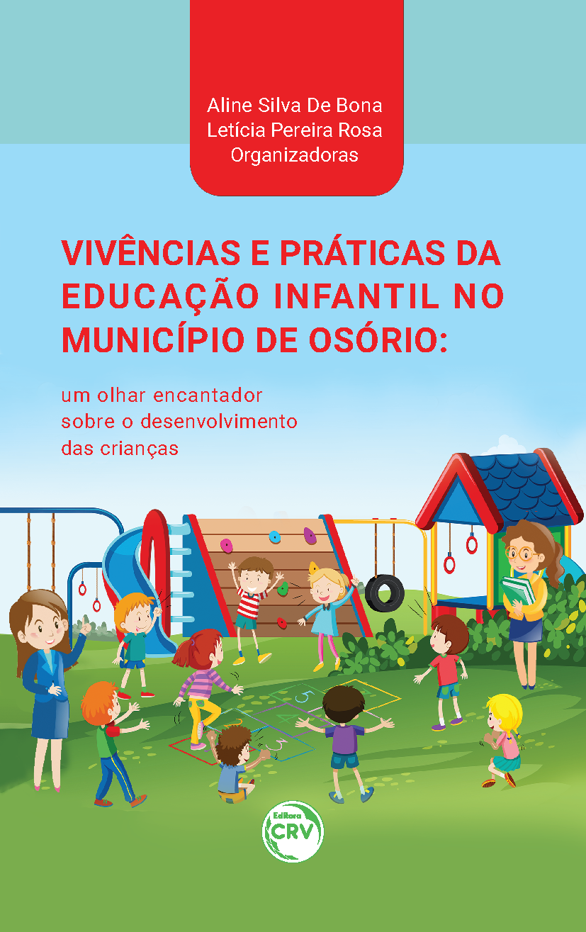 Capa do livro: VIVÊNCIAS E PRÁTICAS DA EDUCAÇÃO INFANTIL NO MUNICÍPIO DE OSÓRIO:  <br>um olhar encantador sobre o desenvolvimento das crianças