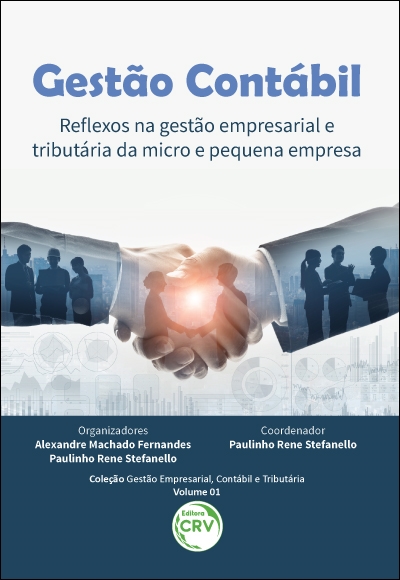 Capa do livro: GESTÃO CONTÁBIL:<br> reflexos na gestão empresarial e tributária da micro e pequena empresa <br> <br>Coleção Gestão empresarial, contábil e tributária Volume 1