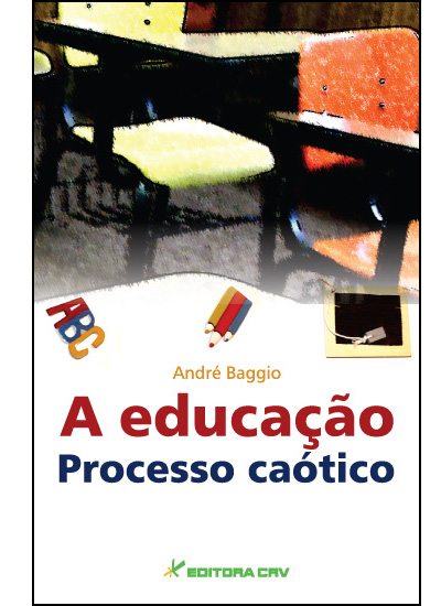 Capa do livro: A EDUCAÇÃO<br>Processo caótico
