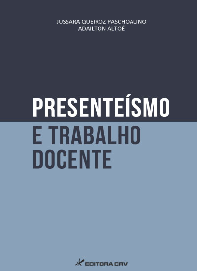 Capa do livro: PRESENTEÍSMO E TRABALHO DOCENTE