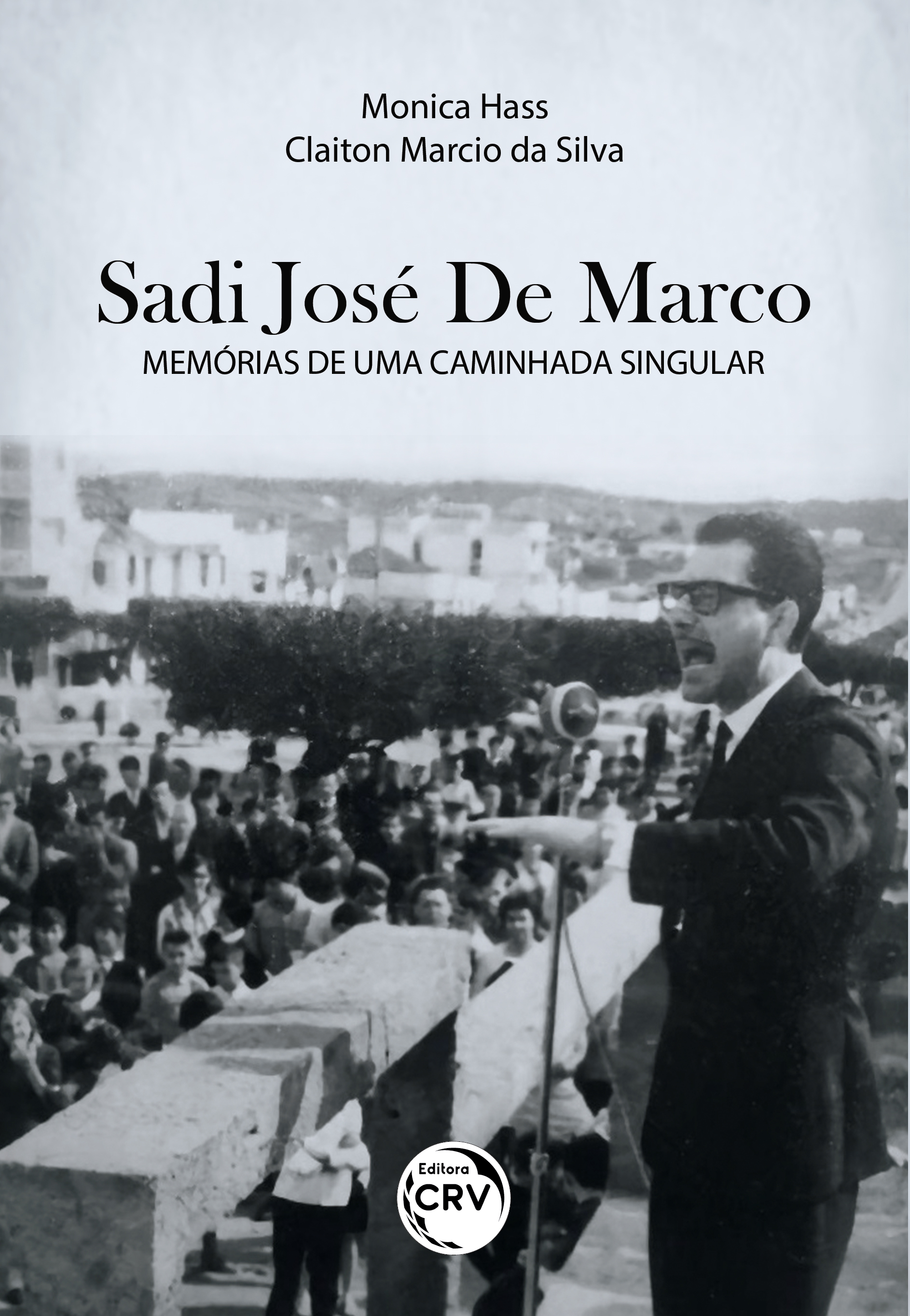 Capa do livro: SADI JOSÉ DE MARCO:<br> memórias de uma caminhada singular