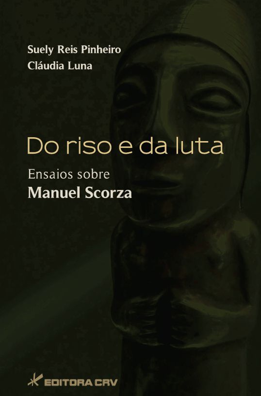 Capa do livro: DO RISO E DA LUTA<br>Ensaios Sobre Manuel Scorza