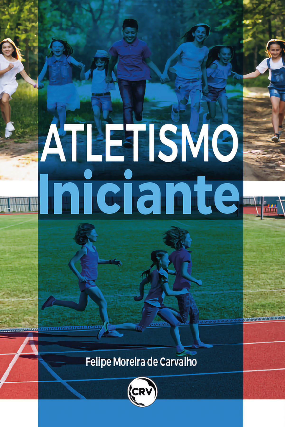 Capa do livro: ATLETISMO INICIANTE