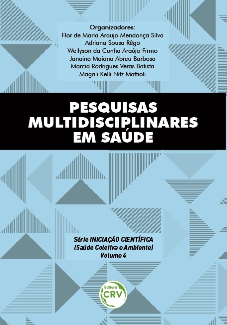 Capa do livro: PESQUISAS MULTIDISCIPLINARES EM SAÚDE <br><br>Série Iniciação Científica (Saúde Coletiva e Ambiente) <br>Volume 4