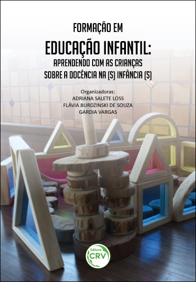 Capa do livro: FORMAÇÃO EM EDUCAÇÃO INFANTIL: <br>aprendendo com as crianças sobre a docência na (s) infância (s)