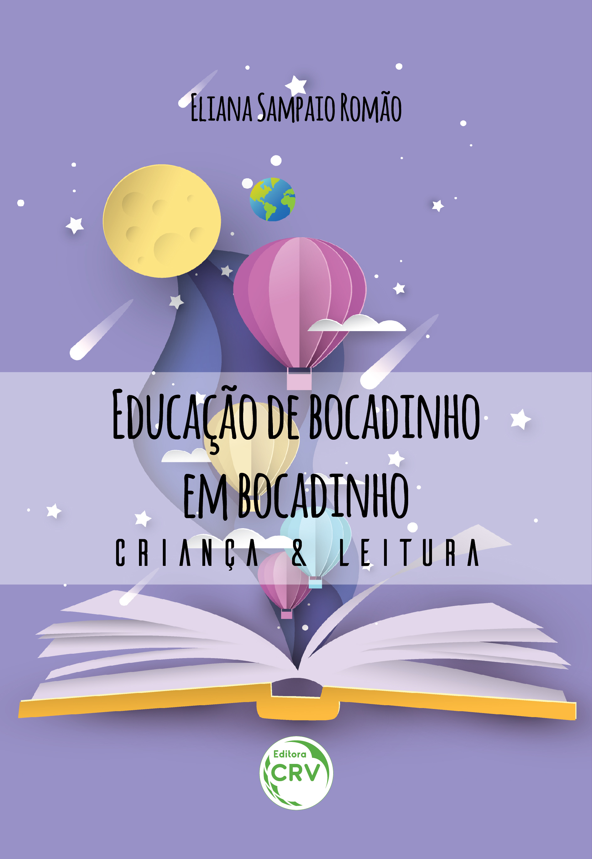 Capa do livro: EDUCAÇÃO DE BOCADINHO EM BOCADINHO:<br> criança & leitura