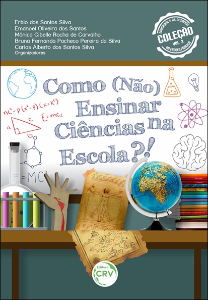 Capa do livro: COMO (NÃO) ENSINAR CIÊNCIAS NA ESCOLA?! <br>Coleção Educação e os Desafios da Escola Pública <br>Volume 3