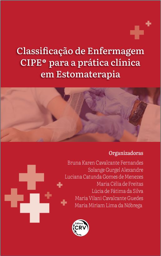 Capa do livro: CLASSIFICAÇÃO DE ENFERMAGEM DA CIPE® PARA A PRÁTICA CLÍNICA EM ESTOMATERAPIA