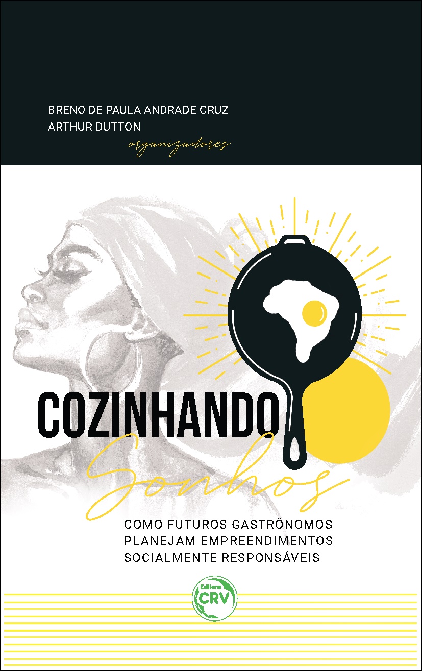 Capa do livro: COZINHANDO SONHOS: <br>como futuros gastrônomos planejam empreendimentos socialmente responsáveis