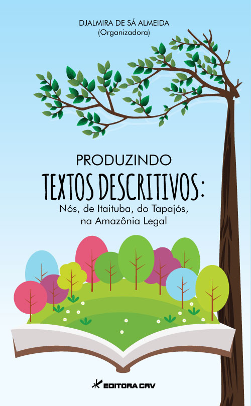 Capa do livro: PRODUZINDO TEXTOS DESCRITIVOS:<br> nós, de Itaituba, do Tapajós, na Amazônia legal 