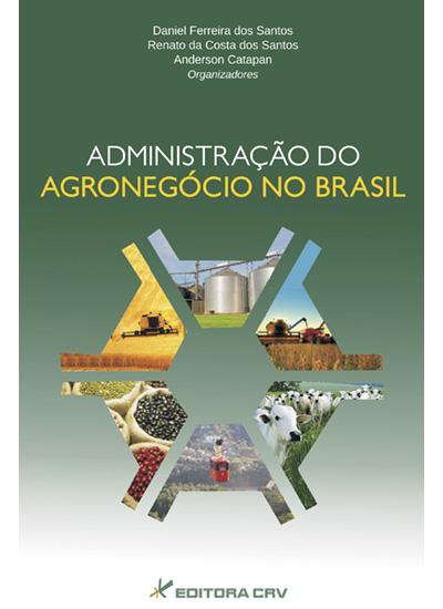 Capa do livro: ADMINISTRAÇÃO DO AGRONEGÓCIO NO BRASIL