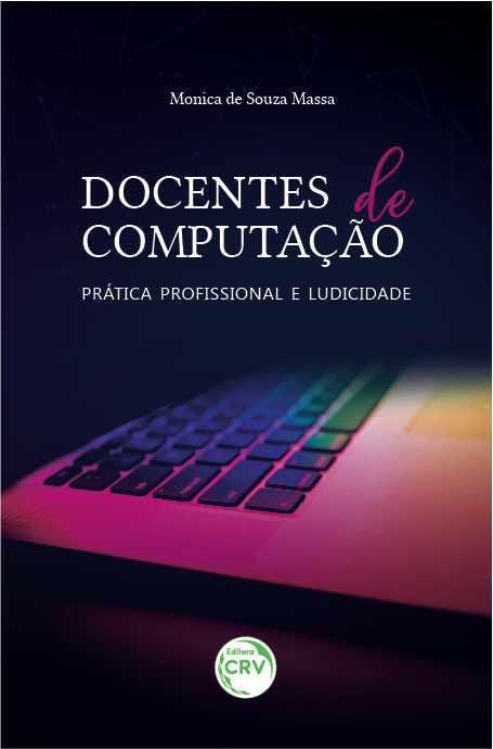 Capa do livro: DOCENTES DE COMPUTAÇÃO: <br>prática profissional e ludicidade