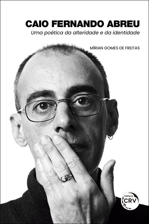 Capa do livro: CAIO FERNANDO ABREU:<br>uma poética da alteridade e da identidade