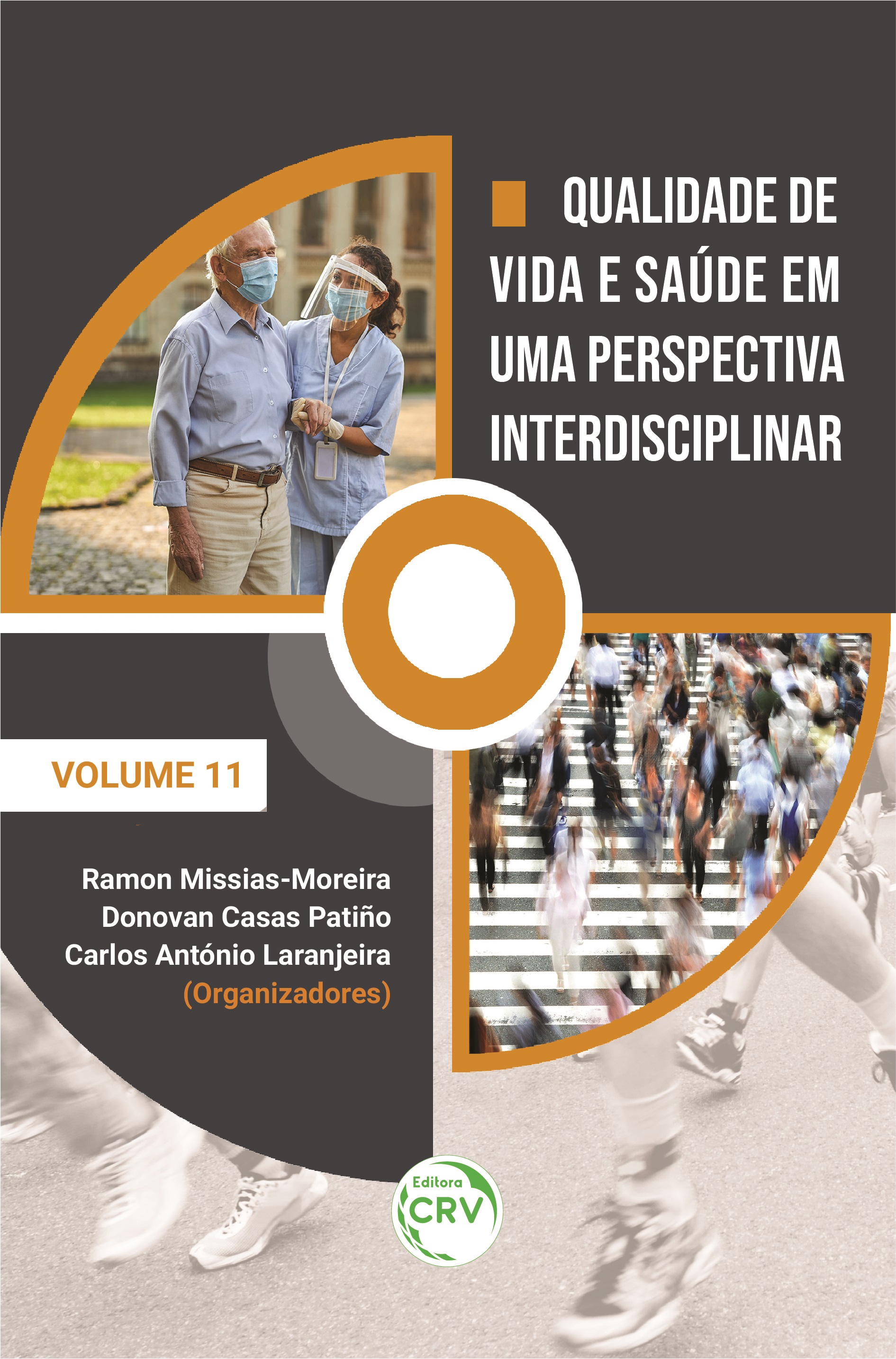 Capa do livro: QUALIDADE DE VIDA E SAÚDE EM UMA PERSPECTIVA INTERDISCIPLINAR <br>Volume 11