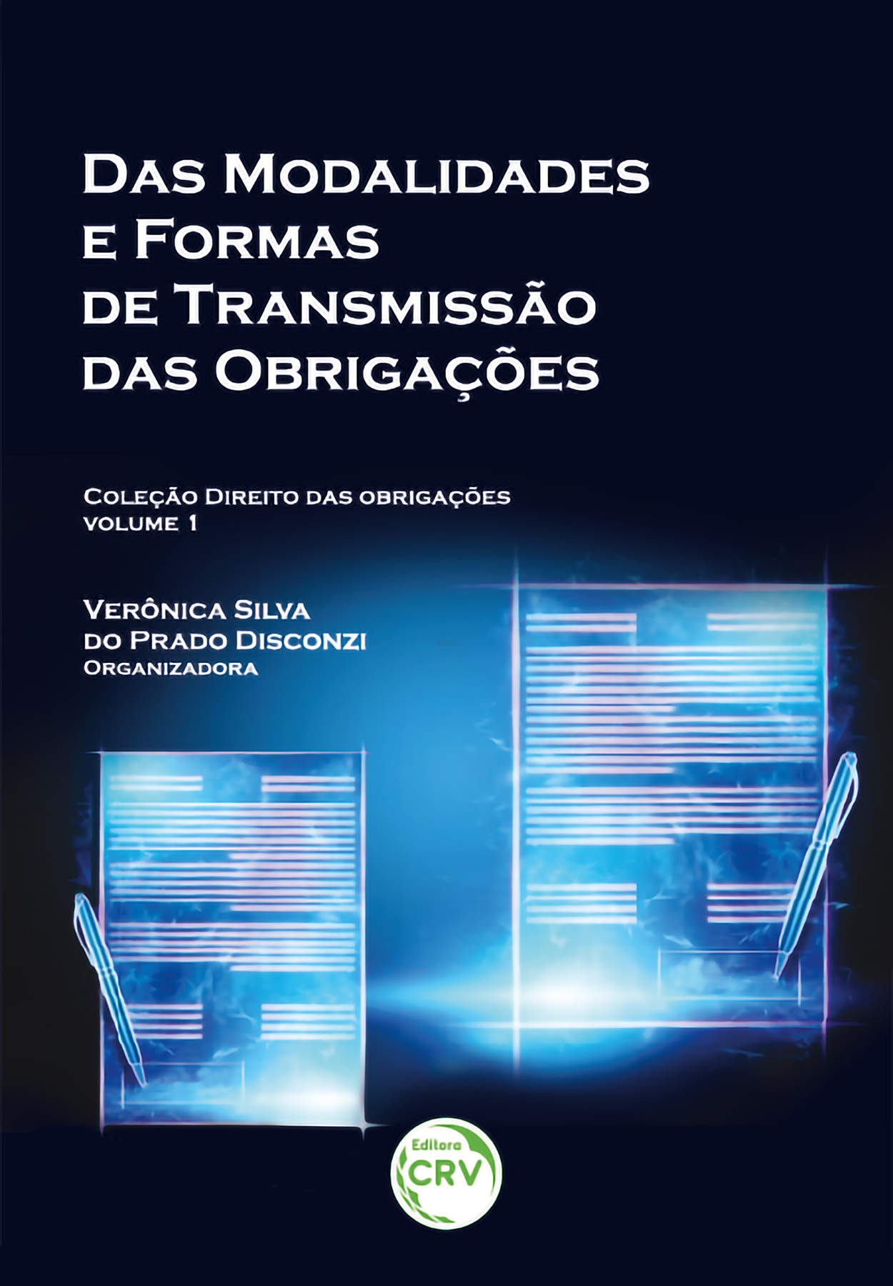 Capa do livro: Das modalidades e formas de transmissão das obrigações