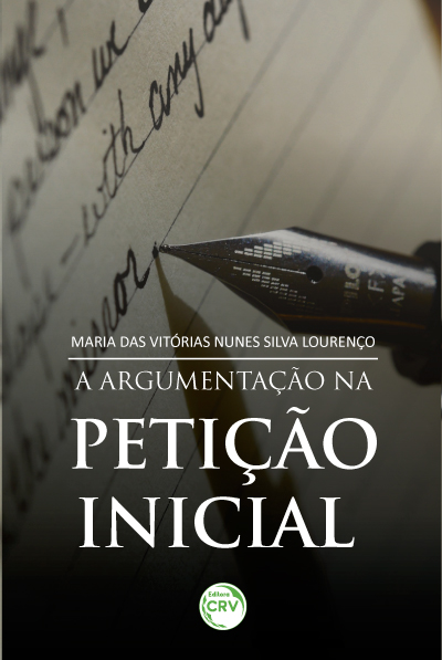 Capa do livro: A ARGUMENTAÇÃO NA PETIÇÃO INICIAL