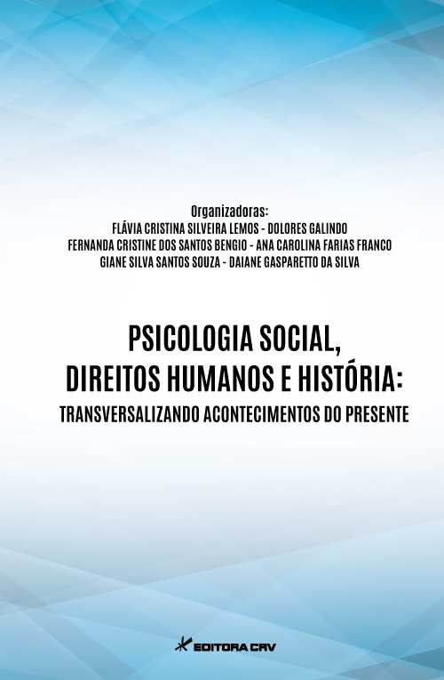 Capa do livro: PSICOLOGIA SOCIAL, DIREITOS HUMANOS E HISTÓRIA:<br>transversalizando acontecimentos do presente