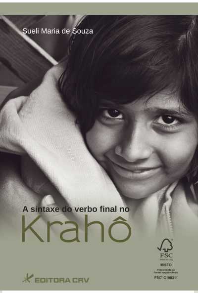 Capa do livro: A SINTAXE DO VERBO FINAL NO KRAHÔ