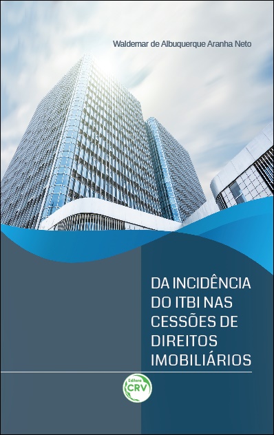 Capa do livro: DA INCIDÊNCIA DO ITBI NAS CESSÕES DE DIREITOS IMOBILIÁRIOS