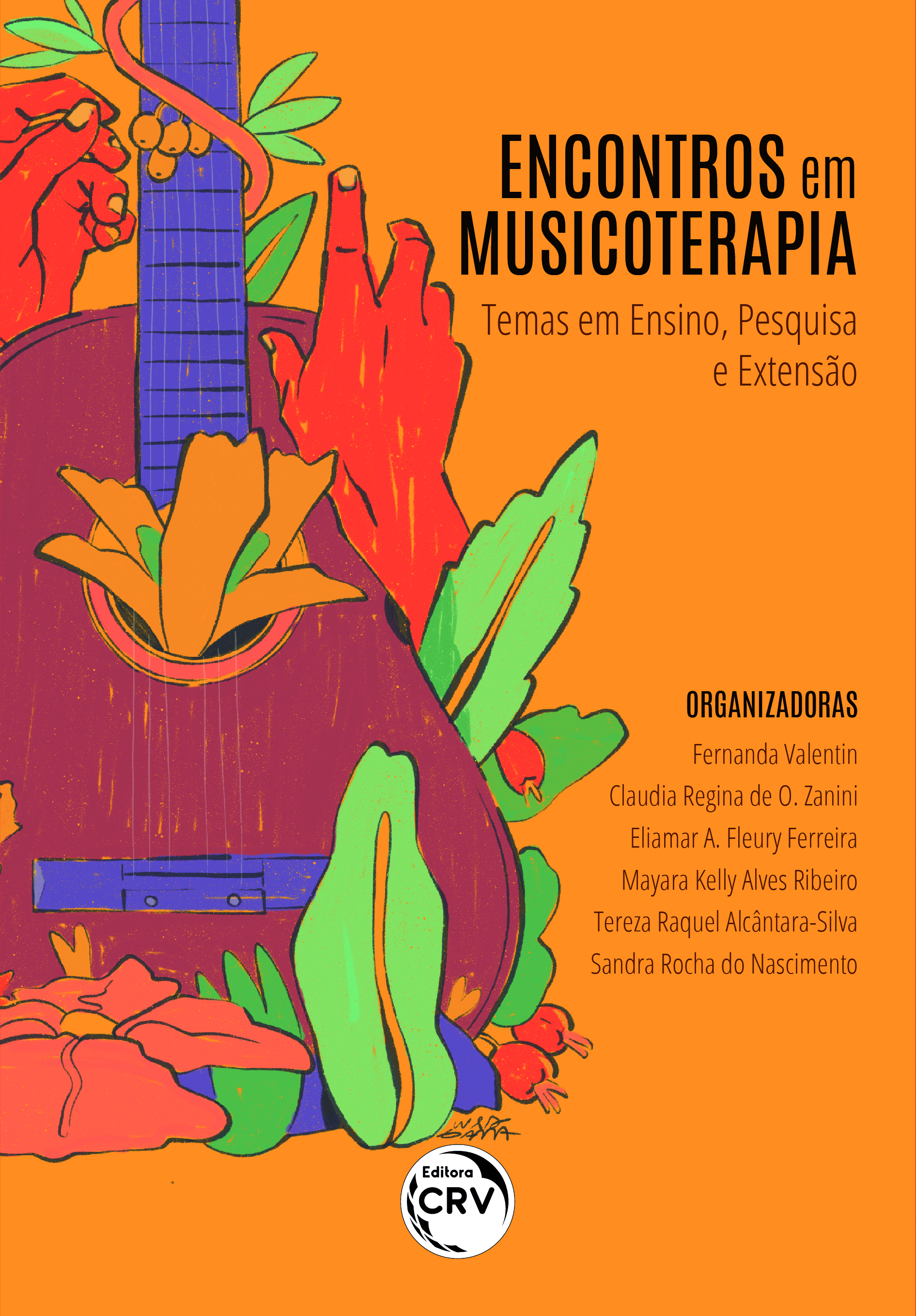 Capa do livro: ENCONTROS EM MUSICOTERAPIA:<br> temas em ensino, pesquisa e extensão