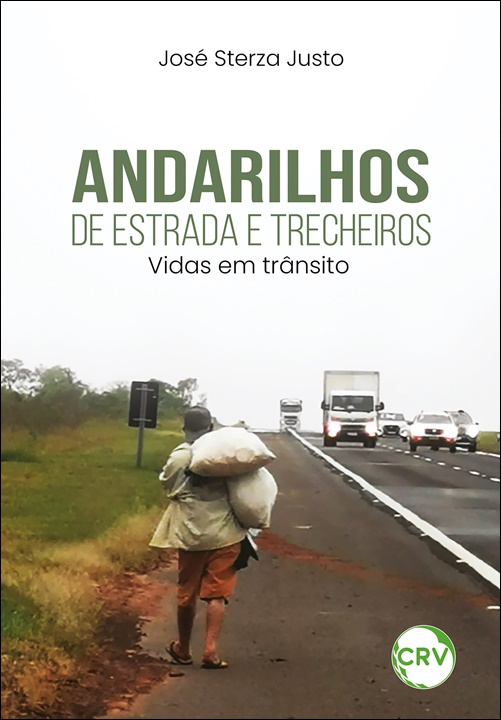 Capa do livro: Andarilhos de estrada e trecheiros: <BR>Vidas em trânsito