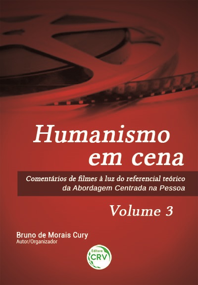 Capa do livro: HUMANISMO EM CENA <br>comentários de filmes à luz do referencial teórico da Abordagem Centrada na Pessoa <br>Volume 3