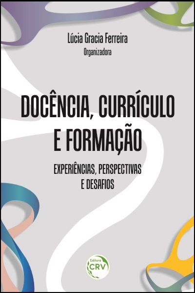 Capa do livro: DOCÊNCIA, CURRÍCULO E FORMAÇÃO:<br> experiências, perspectivas e desafios 
