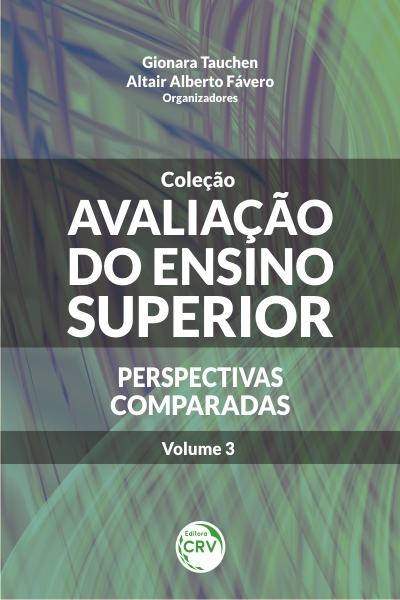 Capa do livro: AVALIAÇÃO DO ENSINO SUPERIOR:<br> perspectivas comparadas<br> Volume 3