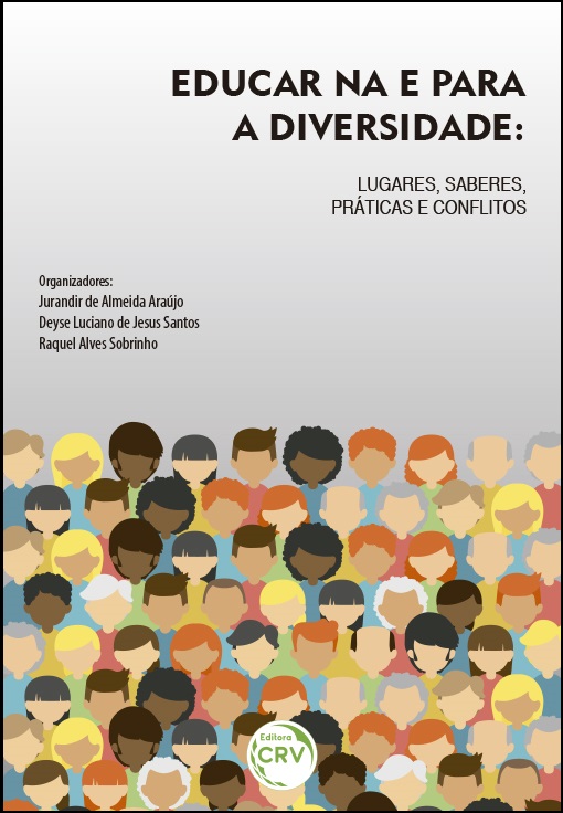 Capa do livro: EDUCAR NA E PARA A DIVERSIDADE:<br>lugares, saberes, práticas e conflitos 