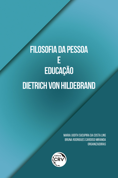 Capa do livro: FILOSOFIA DA PESSOA E EDUCAÇÃO DIETRICH VON HILDEBRAND