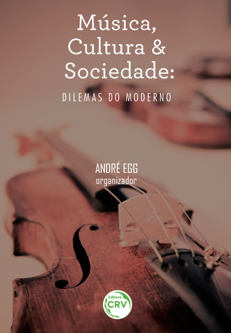 Capa do livro: MÚSICA, CULTURA E SOCIEDADE:<br>dilemas do moderno