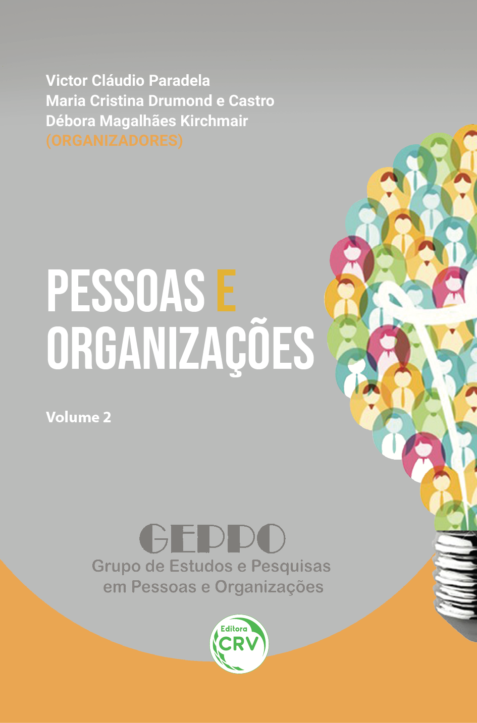 Capa do livro: PESSOAS E ORGANIZAÇÕES <br>Volume 2