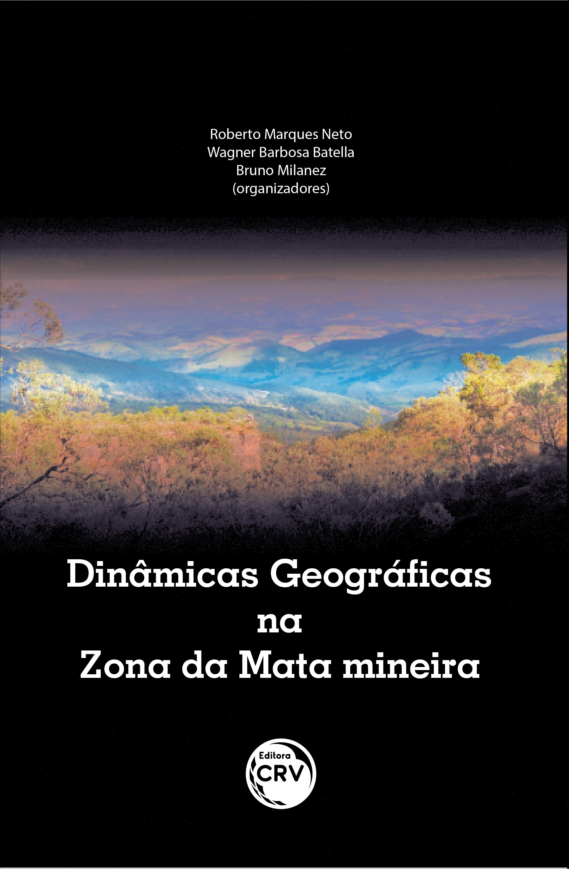 Capa do livro: DINÂMICAS GEOGRÁFICAS NA ZONA DA MATA MINEIRA