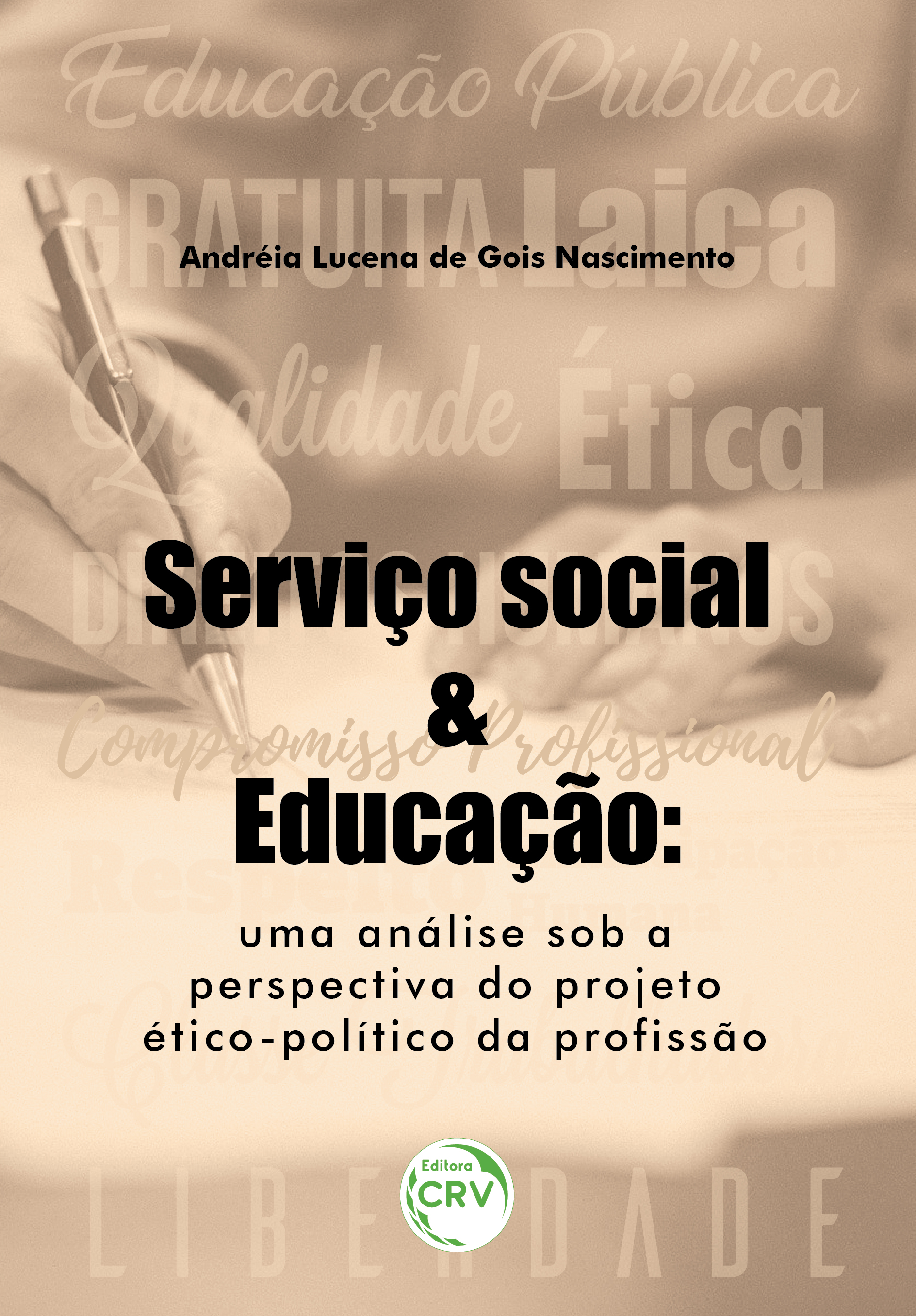 Capa do livro: SERVIÇO SOCIAL E EDUCAÇÃO:<br> uma análise sob a perspectiva do projeto ético-político da profissão
