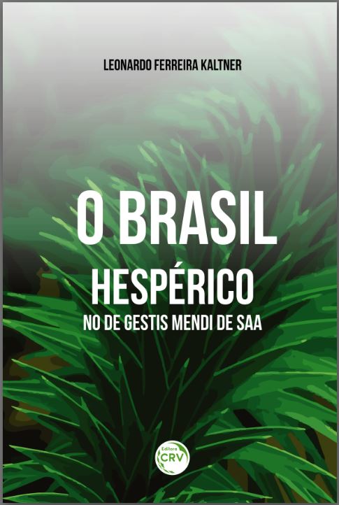 Capa do livro: O BRASIL HESPÉRICO NO DE GESTIS MENDI DE SAA