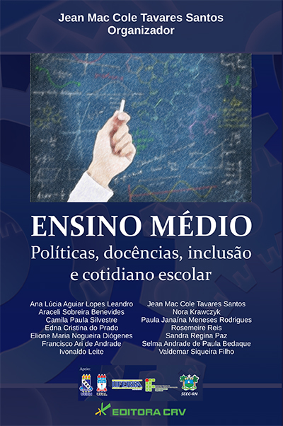 Capa do livro: ENSINO MÉDIO<br>Políticas, Docências, Inclusão e Cotidiano Escolar