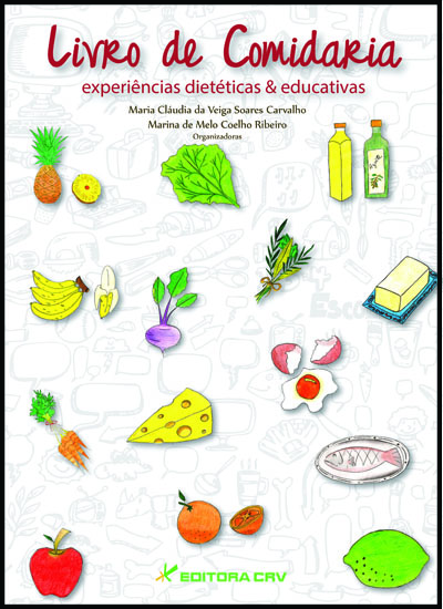 Capa do livro: LIVRO DE COMIDARIA: experiências dietéticas & educativas