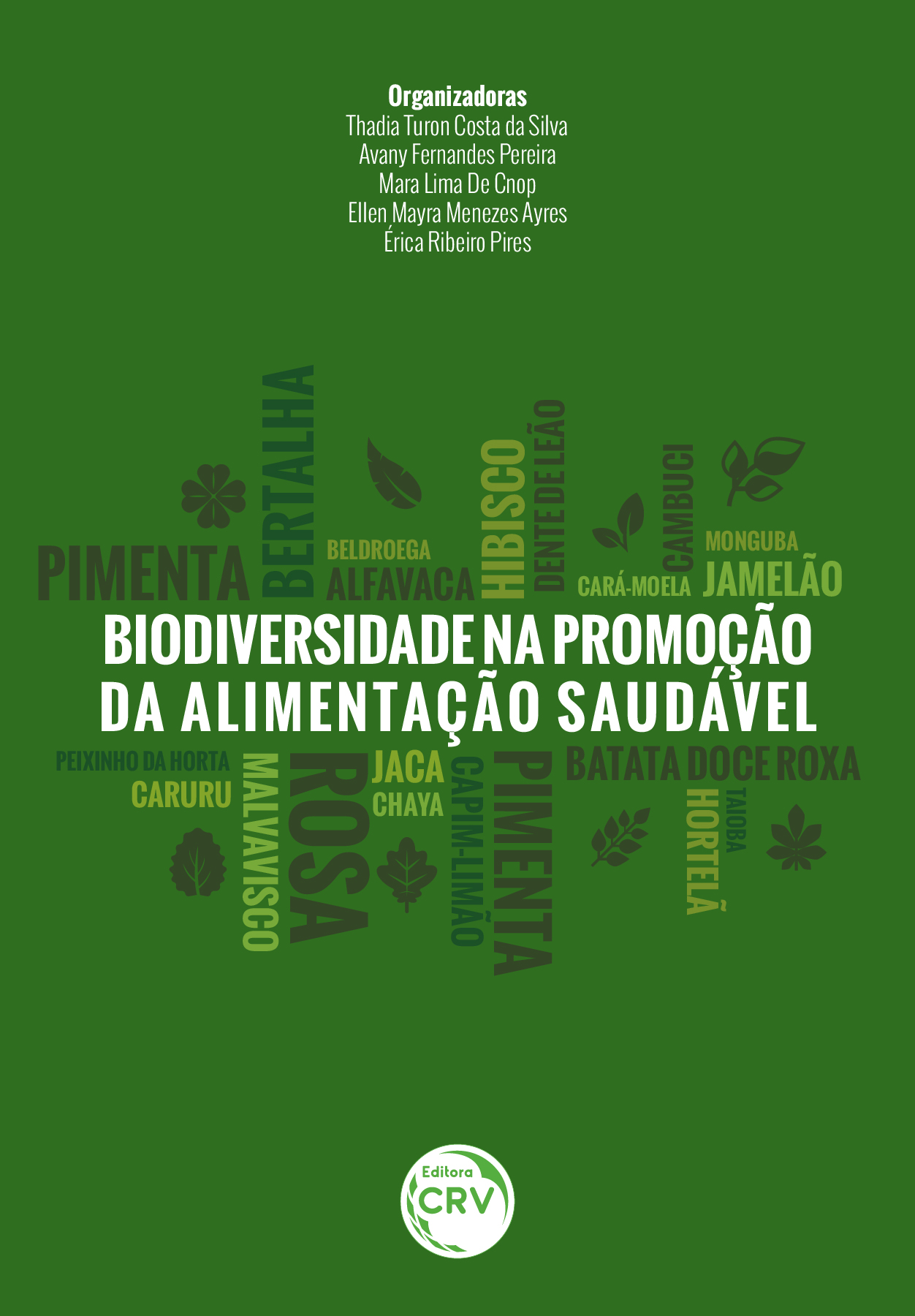 Capa do livro: BIODIVERSIDADE NA PROMOÇÃO DA ALIMENTAÇÃO SAUDÁVEL