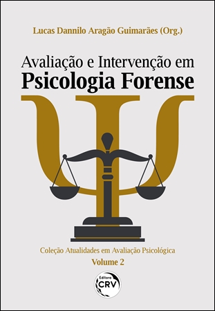 Capa do livro: AVALIAÇÃO E INTERVENÇÃO EM PSICOLOGIA FORENSE <BR> Coleção Atualidades em Avaliação Psicológica – Volume 2