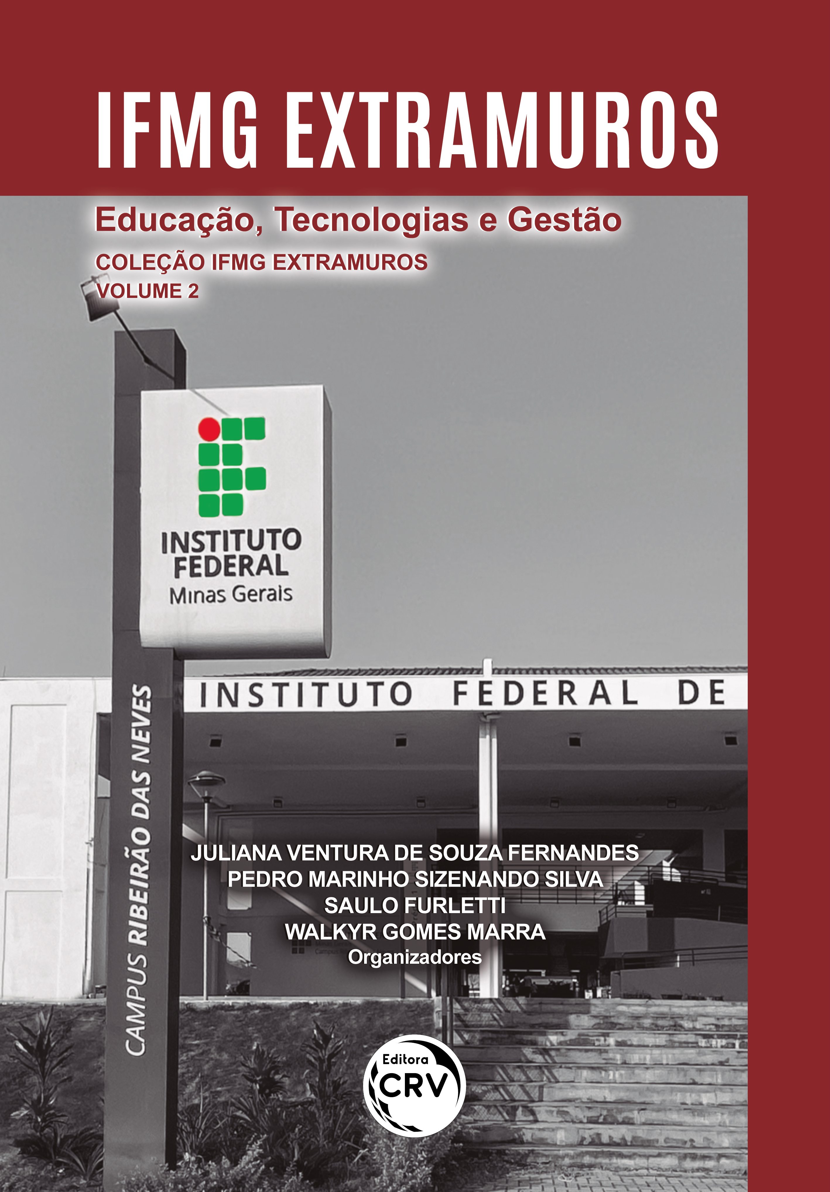 Capa do livro: IFMG EXTRAMUROS: <br>Educação, Tecnologias e Gestão <br>Coleção IFMG Extramuros – Volume 2